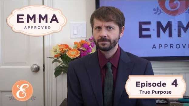 Video Emma Approved Revival - Ep 4 - True Purpose su italiano