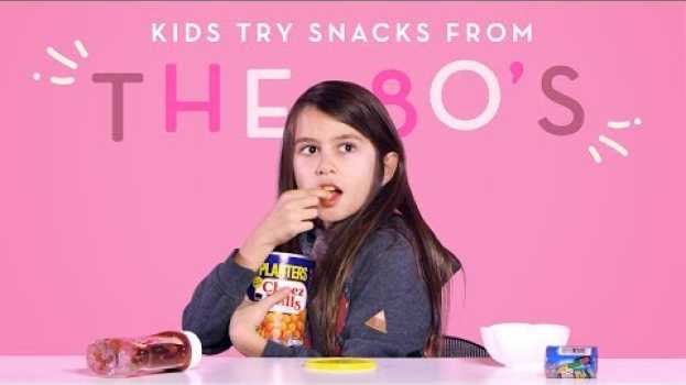 Video Kids Try Snacks from the 80s | Kids Try | HiHo Kids auf Deutsch