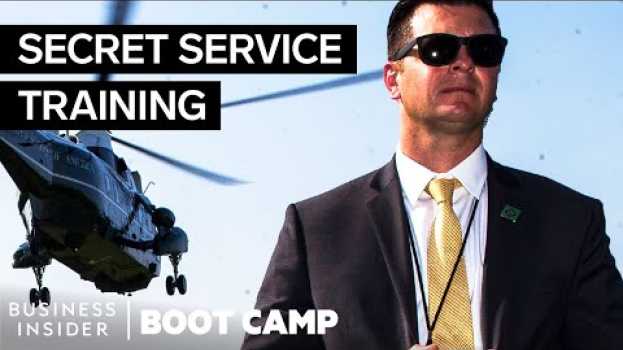 Video What New Secret Service Recruits Go Through At Boot Camp auf Deutsch