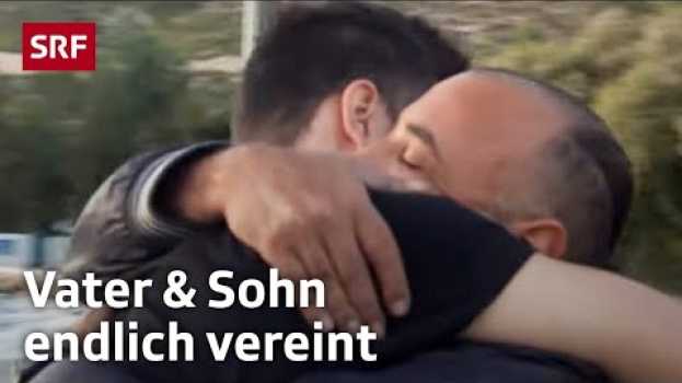 Video Nach 18 Jahren – Wiedersehen von vermisstem Vater und Sohn | Happy Day | SRF em português