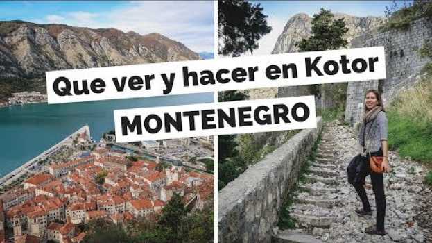 Video 10 Cosas Que Ver y Hacer en Kotor, Montenegro Guía Turística auf Deutsch