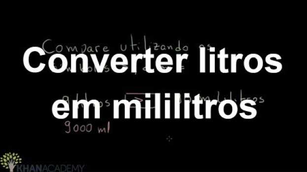 Video Conversão de litros em mililitros   türkçe