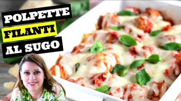 Видео Polpette filanti al sugo ► ricetta semplice, veloce ed economica. на русском
