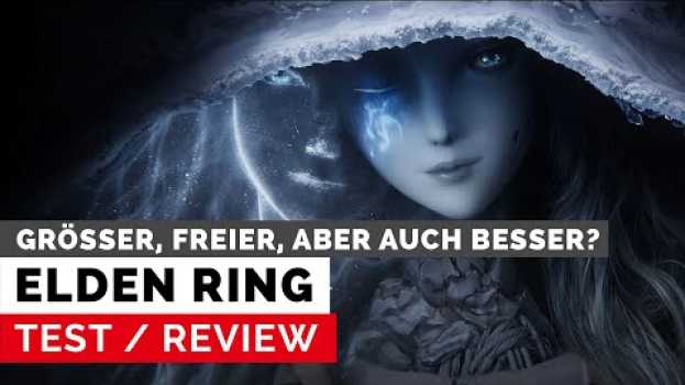 Видео Elden Ring - Test: Grösser, freier, aber auch besser? на русском