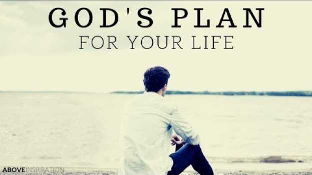 Video GOD’S PLAN FOR YOU | Understanding Your Purpose - Inspirational & Motivational Video su italiano
