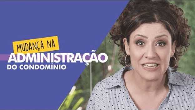 Video Síndico pode mudar administradora de condomínio? - E agora, Raquel? en español