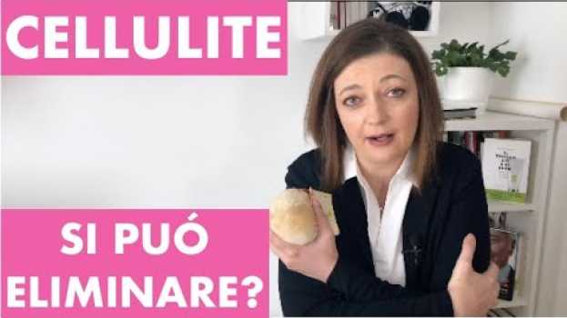 Video Cellulite: si può eliminare? em português