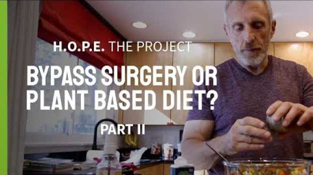 Video Former Meat Lover Heals Heart With Plant-Based Diet | Paul Chatlin Part 2 | Plant Power Stories po polsku