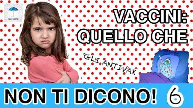 Video Vaccini: quello che (gli antivax) non ti dicono - 6 - Le leggende sul morbillo em português