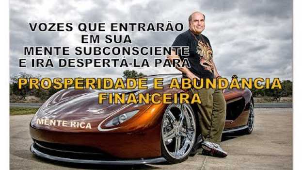 Video VOZES QUE IRÃO ENTRAR NA SUA MENTE E DESPERTAR PROSPERIDADE (E-BOOK GRÁTIS NA DESCRIÇÃO DO VÍDEO) en español