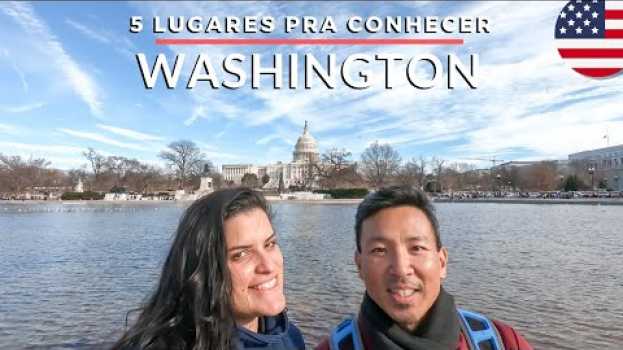 Video O que fazer em WASHINGTON. 5 lugares que você precisa conhecer | LATITUDE INFINITA su italiano