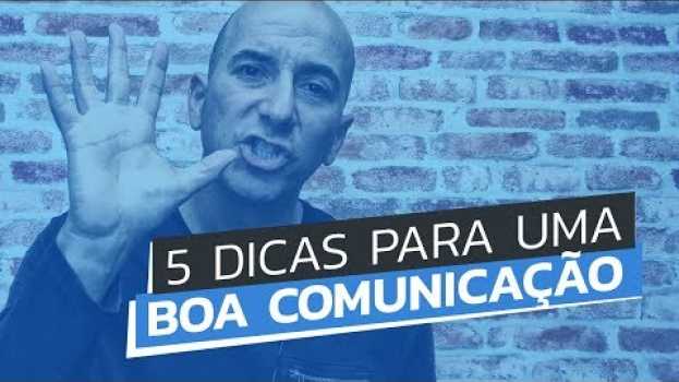 Видео 5 DICAS PARA UMA BOA COMUNICAÇÃO на русском