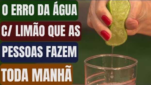 Video O Erro da ÁGUA com Limão que Muitas Pessoas Fazem toda Manhã! | Naturalmente Saudável   türkçe