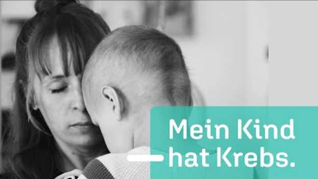 Video Wenn das eigene Kind an Krebs erkrankt: „Wir wissen nicht, ob wir ihren Sohn retten können.“ po polsku