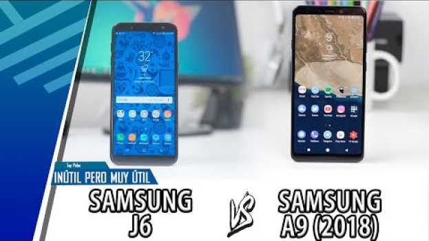 Видео Samsung J6 VS Samsung A9 (2018) | Enfrentamiento Inútil Pero Muy Útil | Top Pulso на русском