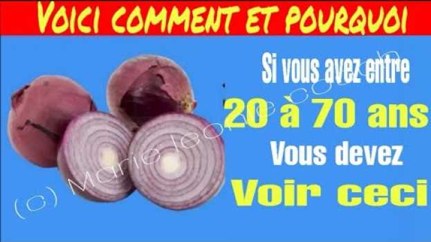 Video 🚦Après avoir regardé cette vidéo, Vous mangerez un oignon chaque jour - LA RAISON EST FABULEUSE👌 auf Deutsch