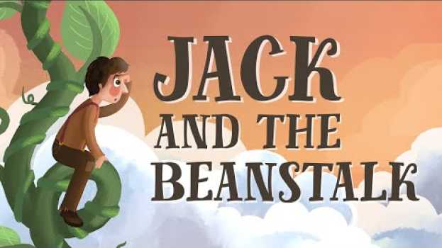 Video Jack and the Beanstalk - UK English accent (TheFableCottage.com) po polsku
