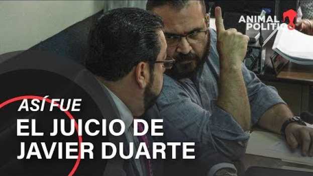 Video Así fue el juicio de Javier Duarte, por el que recibió una pena de 9 años   türkçe
