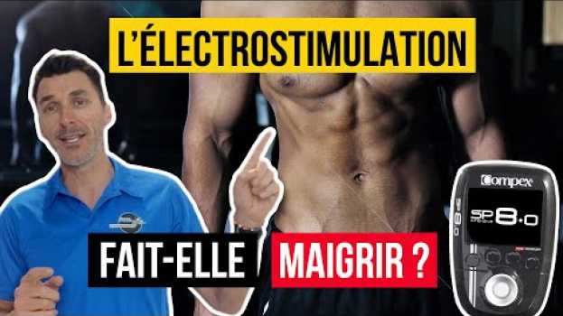 Видео 🚴  L'électrostimulation fait-elle maigrir ? на русском