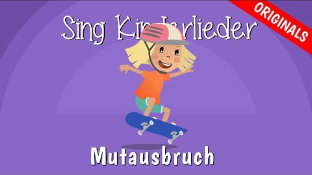 Video Mutausbruch - Kinderlieder zum Mitsingen | Mutmachlied | Lila Luftikus | Sing Kinderlieder em português