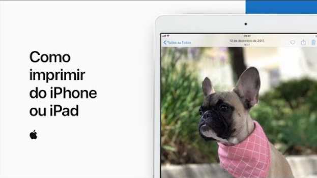 Video Como imprimir do iPhone ou iPad – Suporte da Apple in English