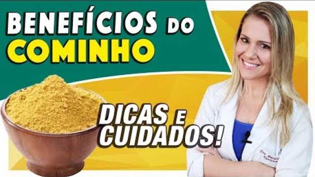 Video Benefícios do Cominho - Para Que Serve? Faz Mal? E o Chá? [DICAS]   türkçe