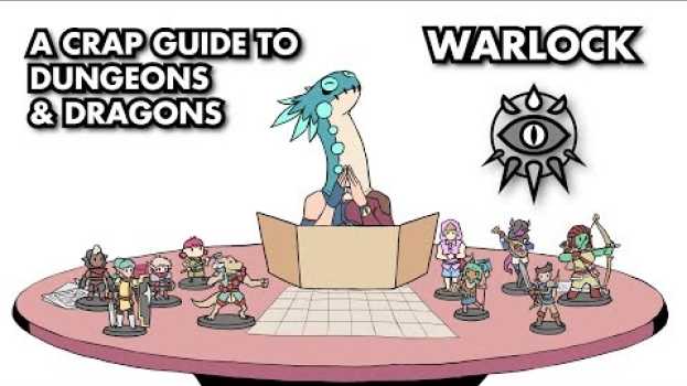 Video A Crap Guide to D&D [5th Edition] - Warlock su italiano