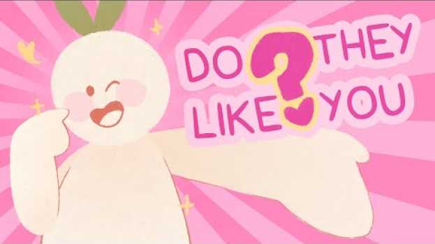Video 5 Questions Someone Who Really Likes You Will Ask You em português