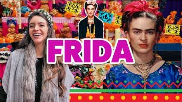 Video QUEM FOI FRIDA KAHLO? - gravado no MÉXICO! (Débora Aladim)   türkçe