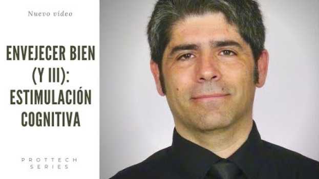 Video Envejecer bien (y III): estimulación cognitiva (subtítulos en español). su italiano