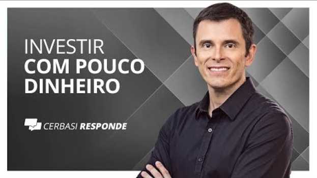 Video Pouco dinheiro para investir: concentrar ou diversificar a carteira? in English