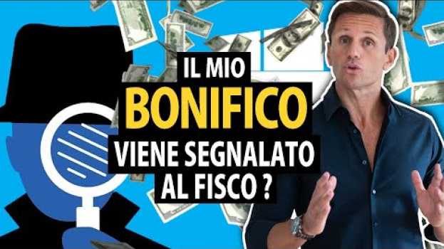 Video Quando faccio un bonifico vengo segnalato al fisco? | avv. Angelo Greco | Questa è la Legge po polsku