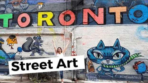 Video STREET ART TORONTO | Dove trovare i murales più belli auf Deutsch