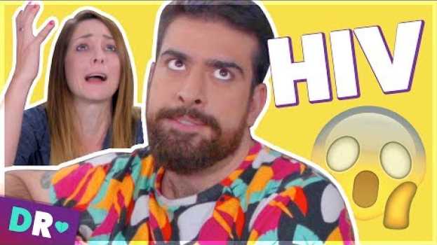 Video Pessoas com HIV estão CANSADAS DE OUVIR sobre vírus, aids e saúde ft. Gabriel Estrela 😑 in English