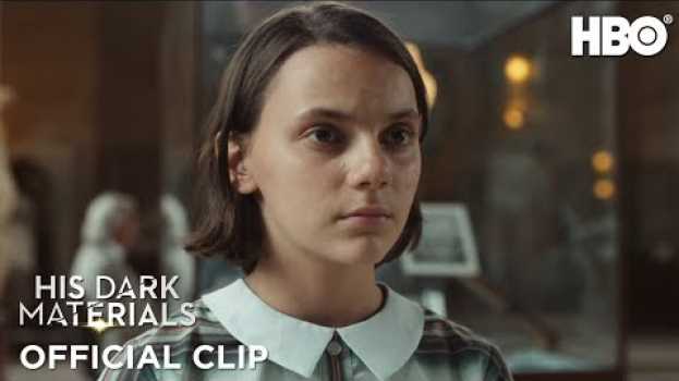 Video His Dark Materials: (Season 1 Episode 2 Clip) | HBO en français