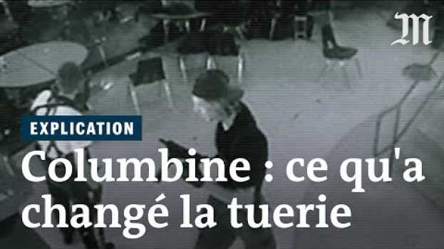 Video Tuerie de Columbine : 20 ans après, qu’est-ce qui a changé ? en español