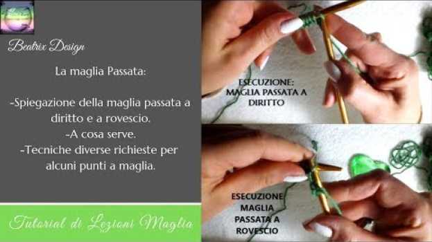 Video La Maglia passata a diritto e a rovescio Lezione di Maglia ai ferri n. 9 in English