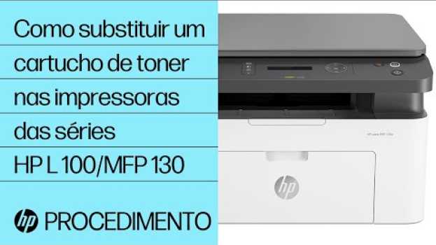Video Como substituir um cartucho de toner nas impressoras das séries HP Laser 100/MFP 130 | HP Laser | HP auf Deutsch