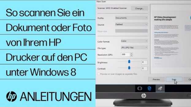 Video So scannen Sie ein Dokument oder Foto von Ihrem HP Drucker auf den PC unter Windows 8  | HP Support in English