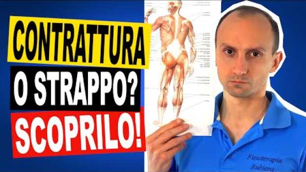Video Contrattura o Strappo Muscolare? Quali Sono le Differenze? em português