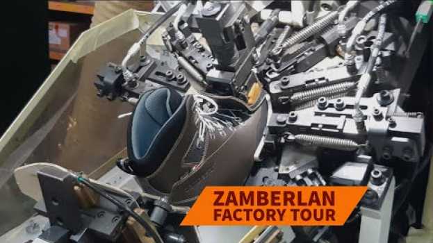 Video Nella fabbrica Zamberlan. Come nascono gli scarponi made in Italy. auf Deutsch
