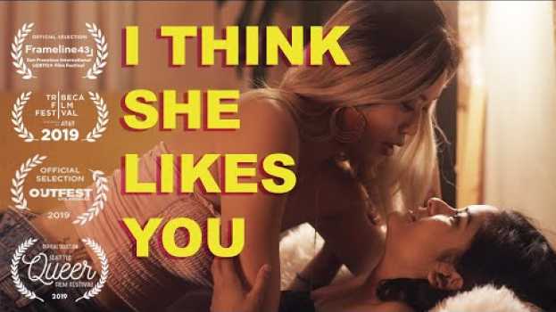 Video I Think She Likes You - Short Film (Comedy) en français