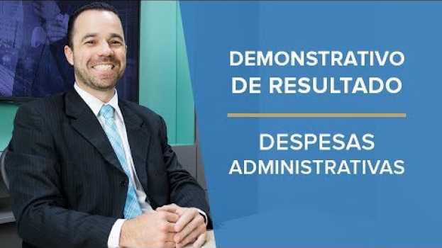 Video Entenda as Despesas administrativas no DRE   türkçe
