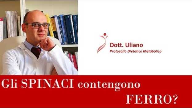 Video Veramente gli spinaci contengono ferro? en español