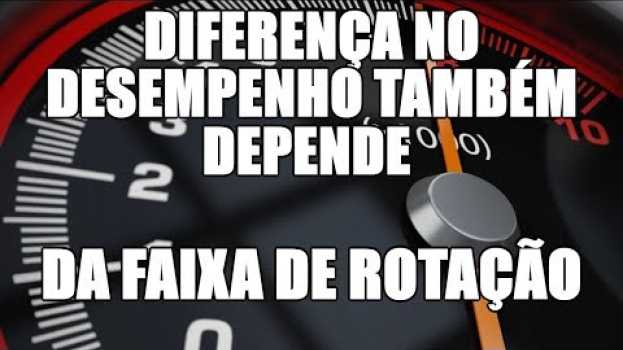 Video Diferença no desempenho também depende da faixa de rotação en français