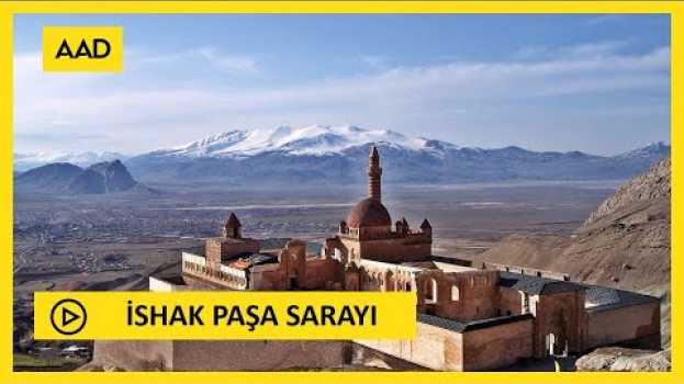 Video İSHAK PAŞA SARAYI ve EFSANESİ 🎧 en español