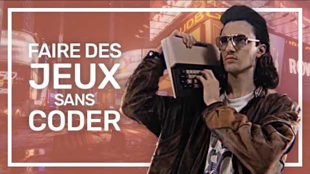 Video Comment faire des jeux sans programmer ? in English