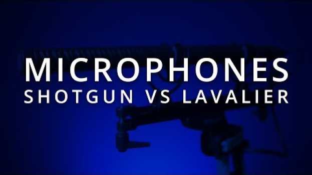 Video Shotgun vs Lavalier Microphones: When to use them?   türkçe