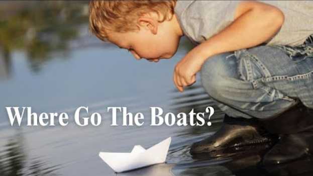 Video Robert Louis Stevenson | Where Go the Boats? | Poetry Reading em português