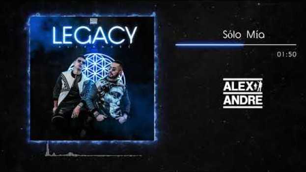 Video AlexAndré - Sólo Mía (Audio)   türkçe